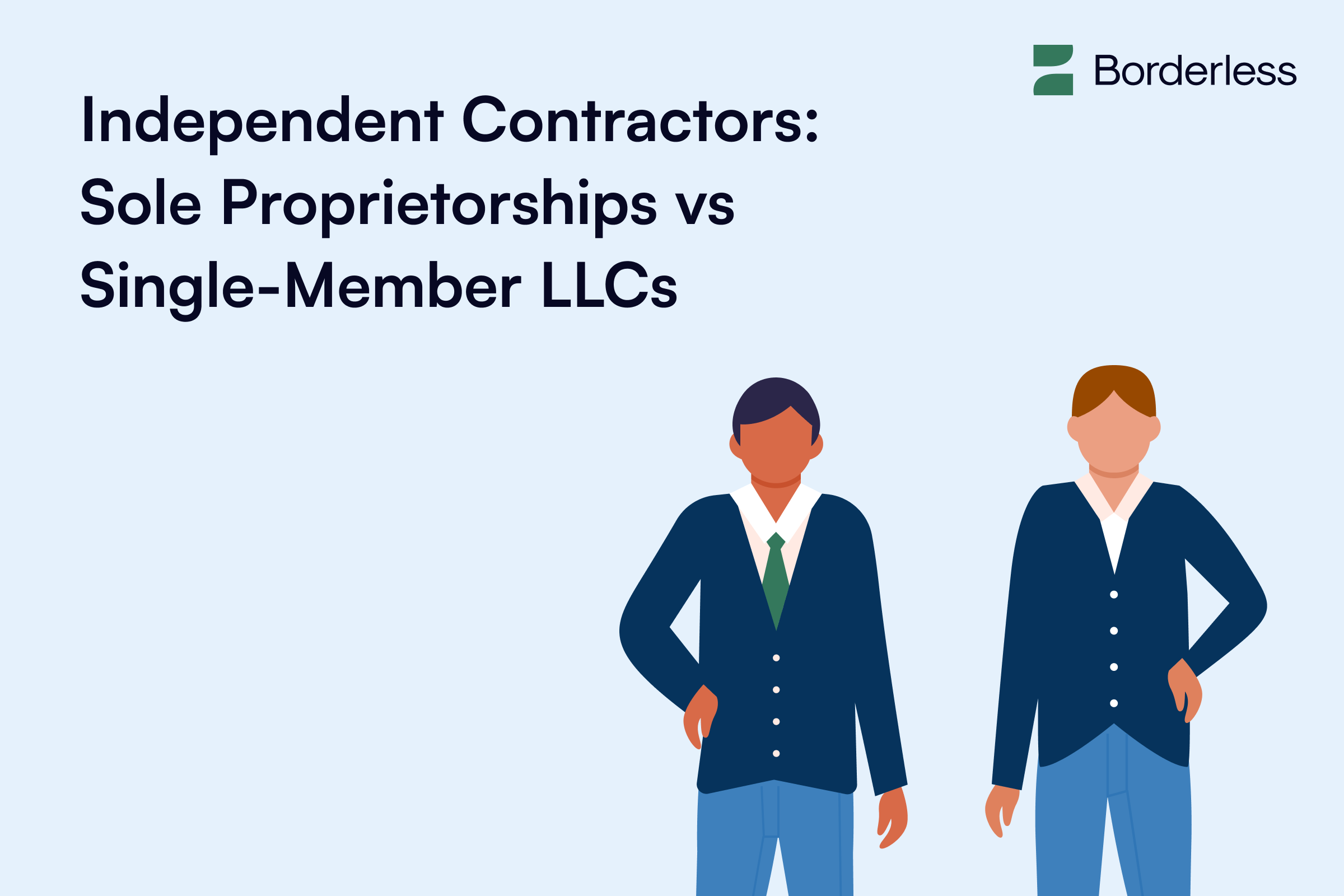 Independent Contractors Sole Proprietorships vs SingleMember LLCs